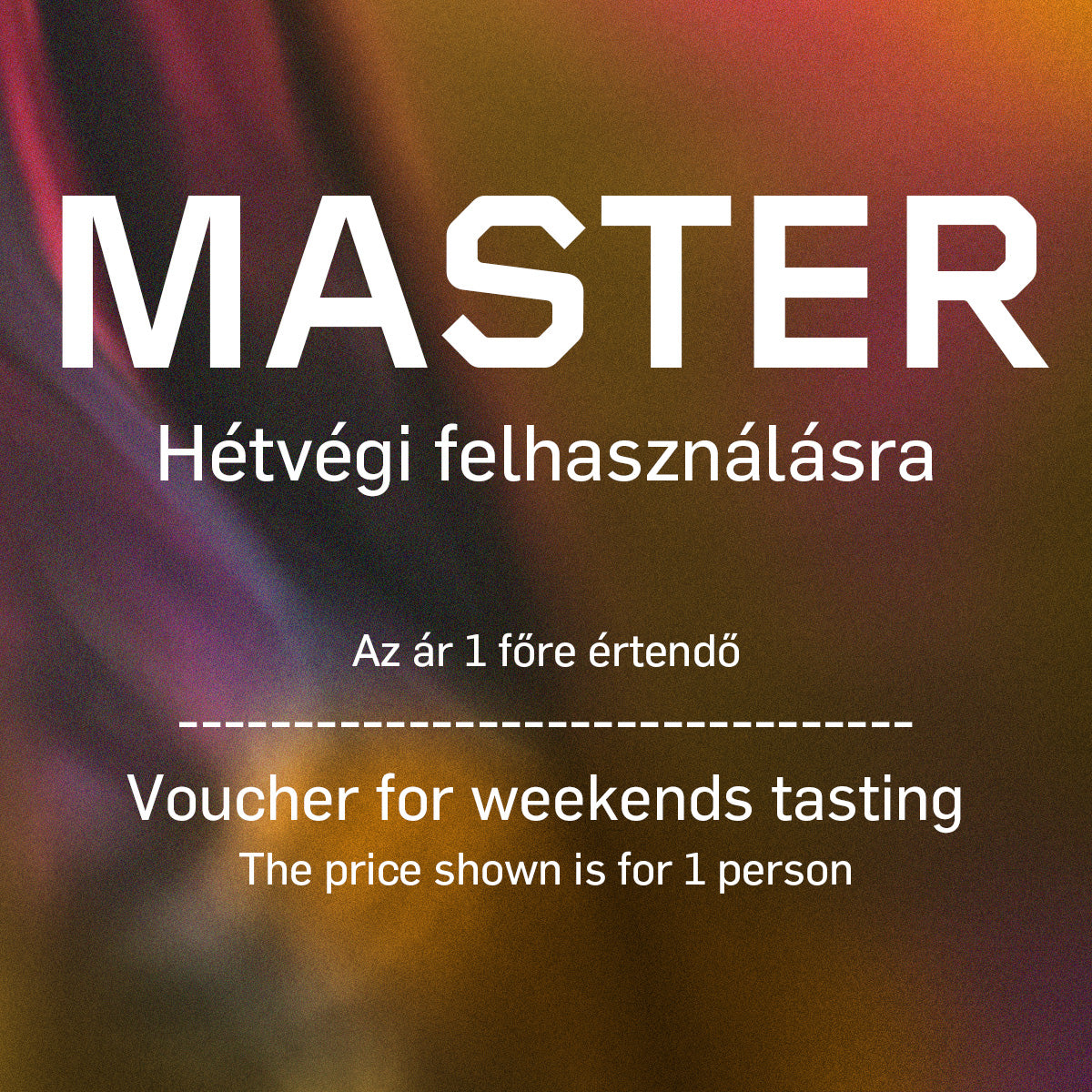 Master borkóstoló utalvány - hétvége